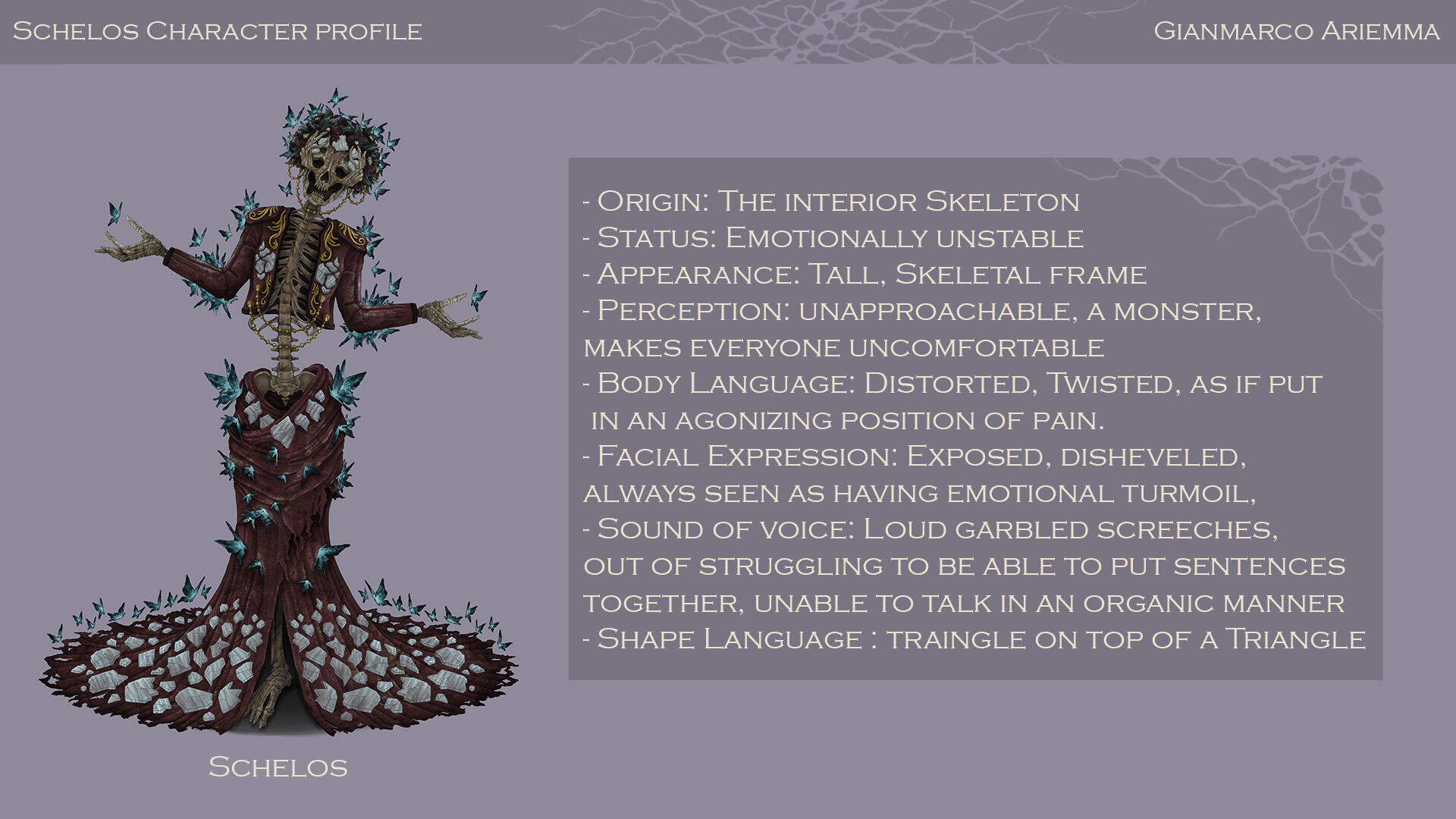 Schelos Character Profile