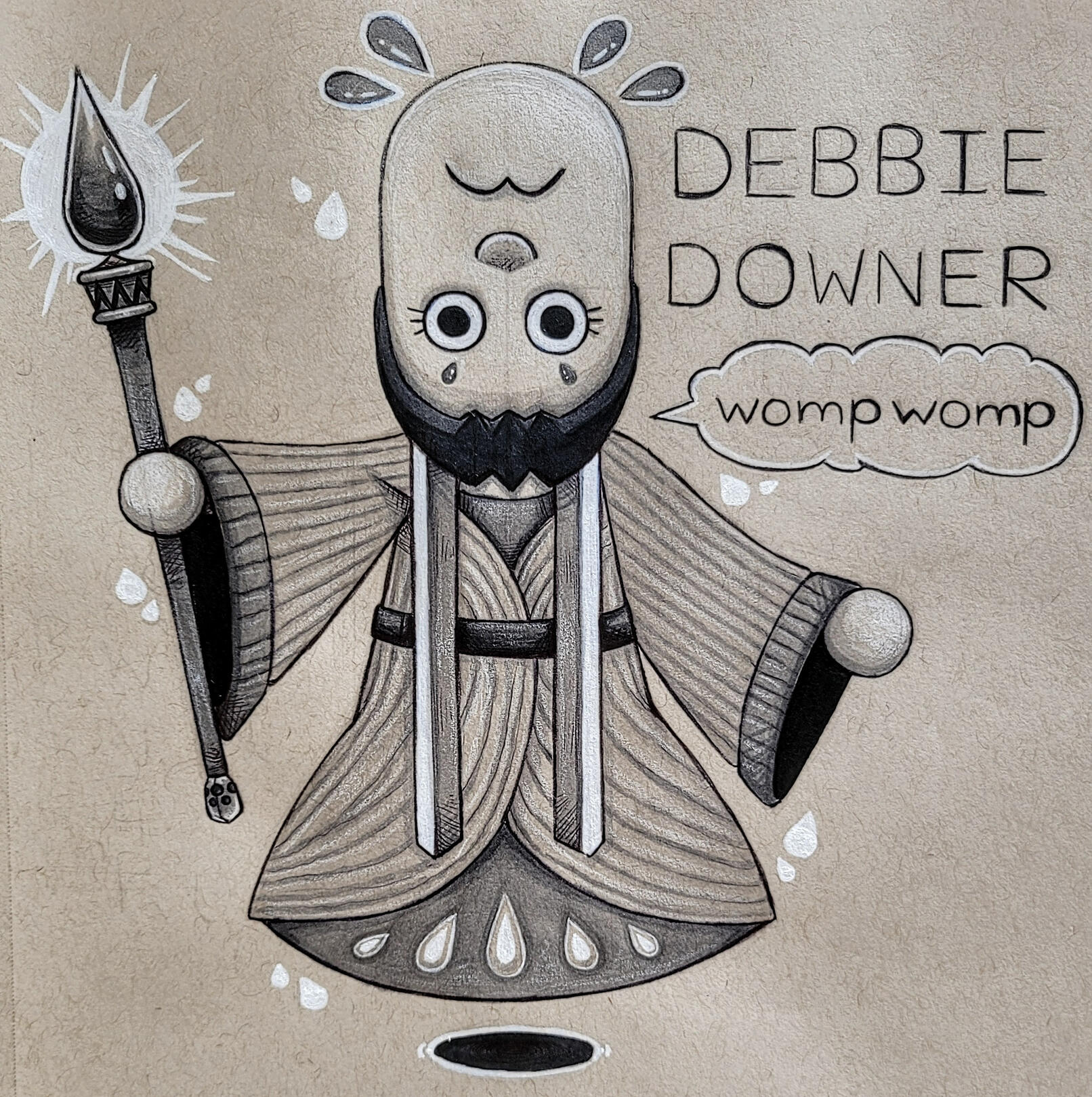 Debbie Downer (as a Cleric)